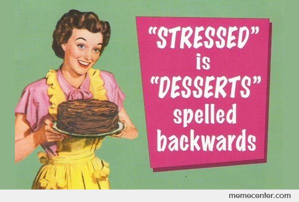 Stressed-and-Desserts_o_27520